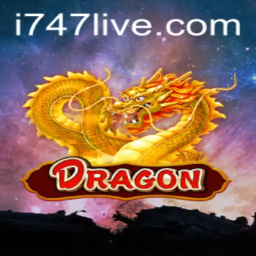 Discover the Excitement of Dragon in 747 LIVE