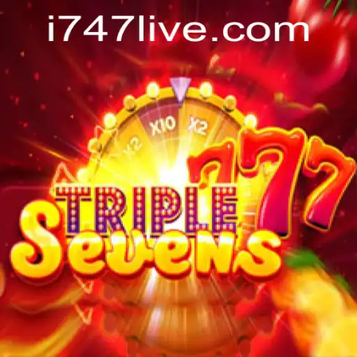 Exploring the Thrills of 777TripleSeven and the Excitement of 747 LIVE