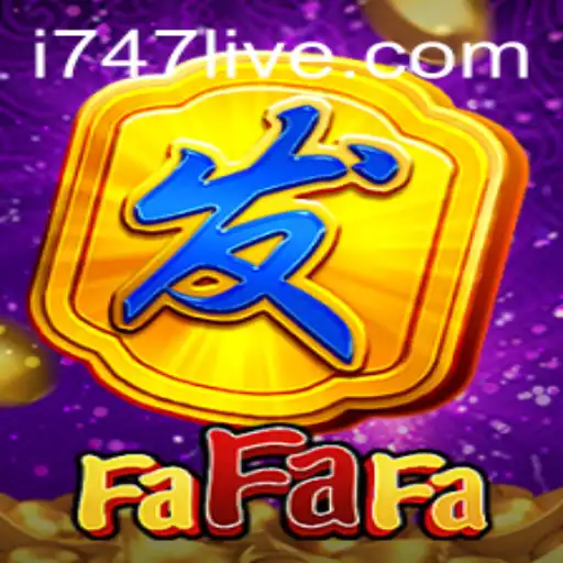 Exploring the Exciting World of FaFaFa with 747 LIVE