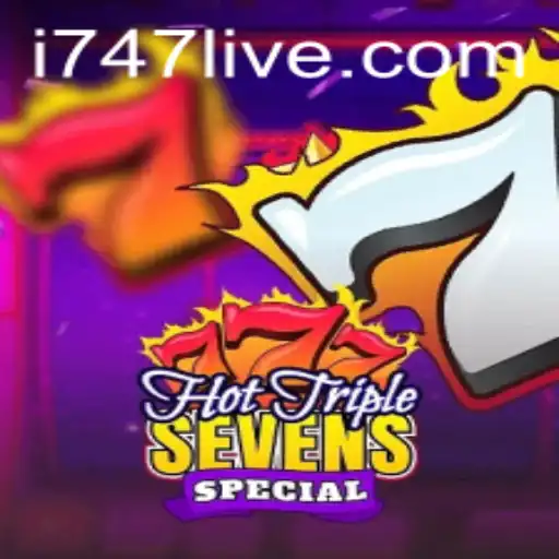 HotTripleSevensSpecial: Unveiling the Excitement of 747 LIVE