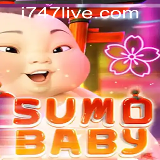 Exploring SumoBaby: A Fresh Take on Interactive Gameplay with 747 LIVE
